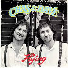 Chas And Dave - Flying (7