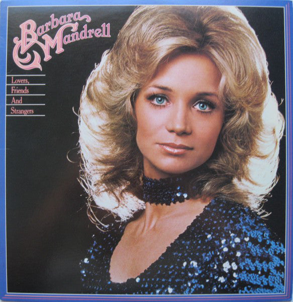 Barbara Mandrell - Lovers, Friends And Strangers (LP, Album)