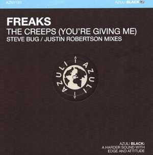 Freaks - The Creeps (You're Giving Me) (12