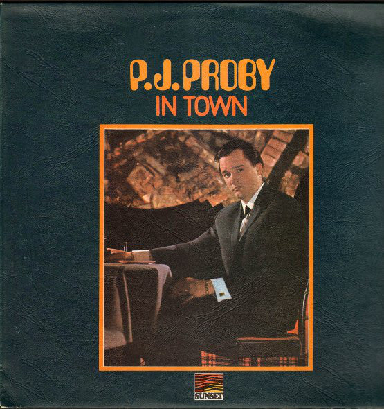 P.J. Proby - In Town (LP, Album, RE)