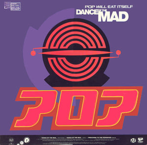 Pop Will Eat Itself - Dance Of The Mad (12", Single)