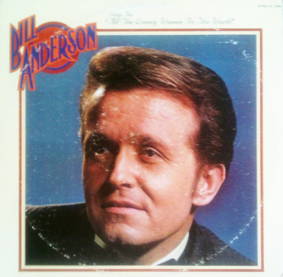 Bill Anderson (2) - Sings For 