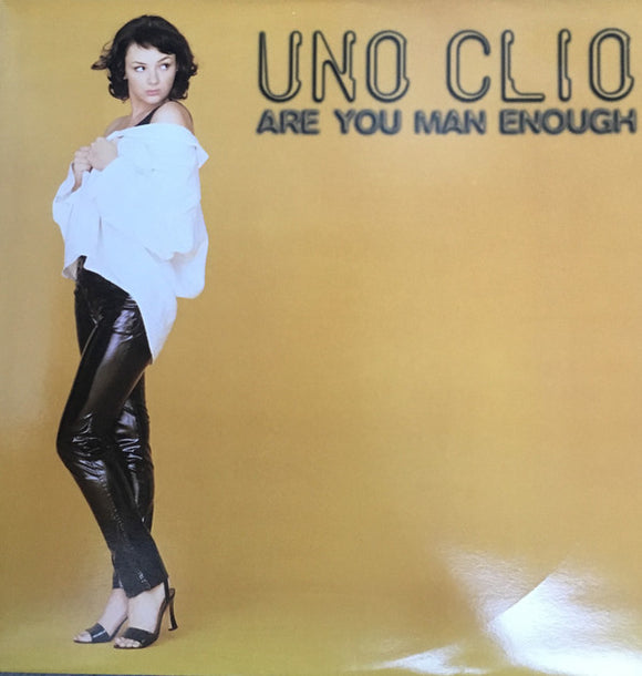 Uno Clio Featuring Martine McCutcheon - Are You Man Enough (12