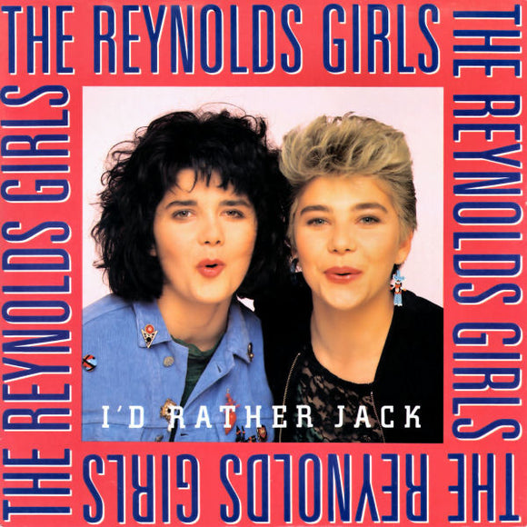 The Reynolds Girls - I'd Rather Jack (7