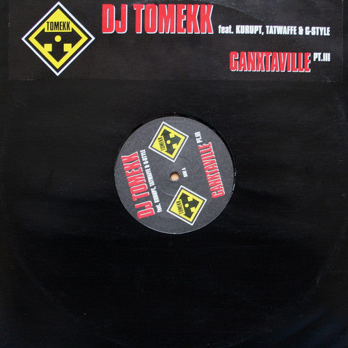DJ Tomekk Featuring Kurupt, Tatwaffe & G-Style - Ganxtaville Pt.III (12")