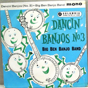 Big Ben Banjo Band* - Dancin' Banjos (No. 3) (7", EP)