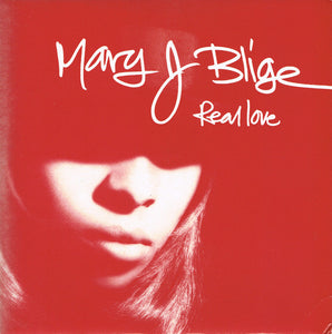 Mary J. Blige - Real Love (7")