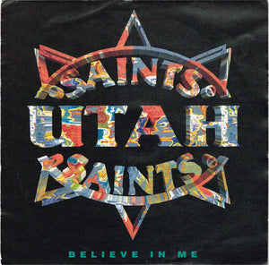 Utah Saints - Believe In Me (7", Single)