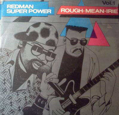 Various - Redman Super Power Vol. 1 Rough - Mean - Irie (LP, Comp)