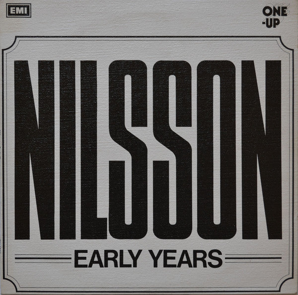 Nilsson* - Early Years (LP, Comp, RE, Tex)