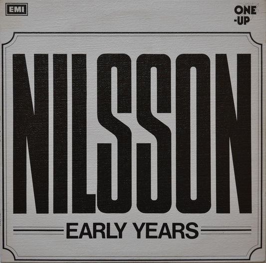 Nilsson* - Early Years (LP, Comp, RE, Tex)