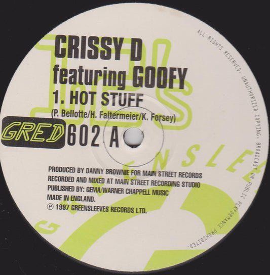 Crissy D featuring Goofy - Hot Stuff (12", Single)
