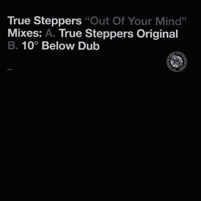 True Steppers - Out Of Your Mind (12