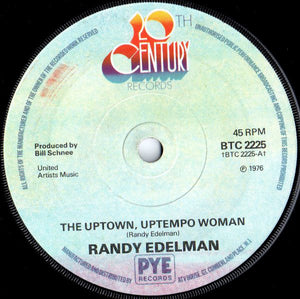 Randy Edelman - The Uptown, Uptempo Woman (7", Single, Sol)