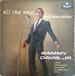 Sammy Davis, Jr.* - All The Way...And Then Some! (LP)
