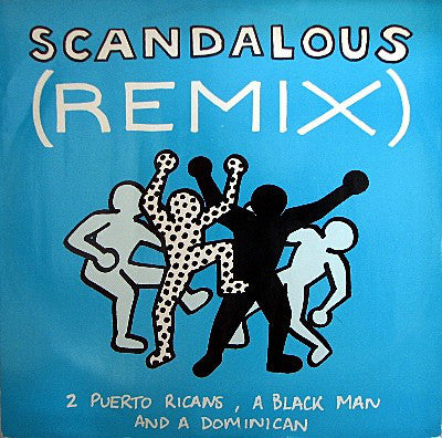 2 Puerto Ricans, A Blackman And A Dominican - Scandalous (Remix) (12