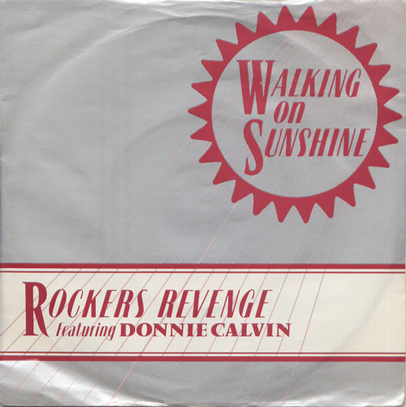 Rockers Revenge Featuring Donnie Calvin - Walking On Sunshine (7