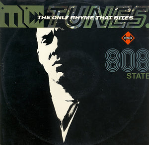 MC Tunes Versus 808 State - The Only Rhyme That Bites (12")