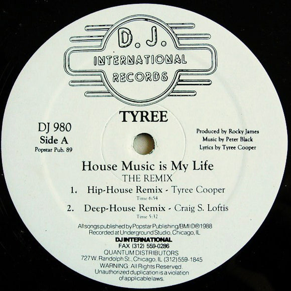 Tyree* - House Music Is My Life (The Remix) (12