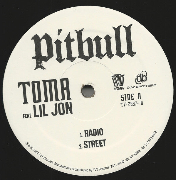 Pitbull Feat. Lil Jon* - Toma (12")