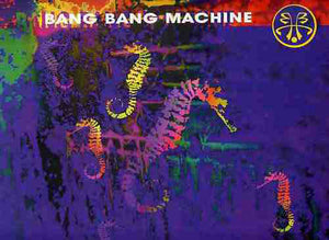 Bang Bang Machine - Breathless (12")