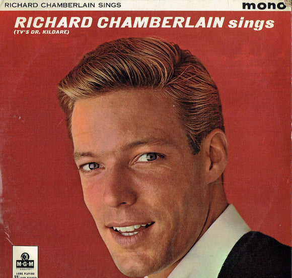 Richard Chamberlain - Sings (TV's Dr. Kildare) (LP, Album, Mono)