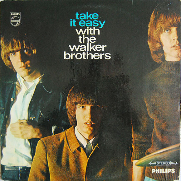 The Walker Brothers - Take It Easy With The Walker Brothers (LP, Album)