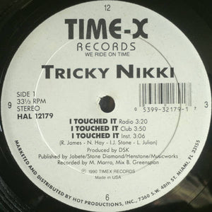 Tricky Nikki - I Touched It (12")