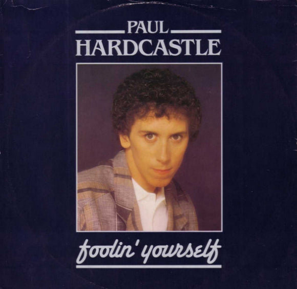 Paul Hardcastle - Foolin' Yourself (12