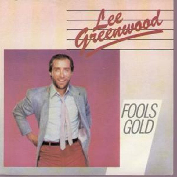 Lee Greenwood - Fools Gold (7