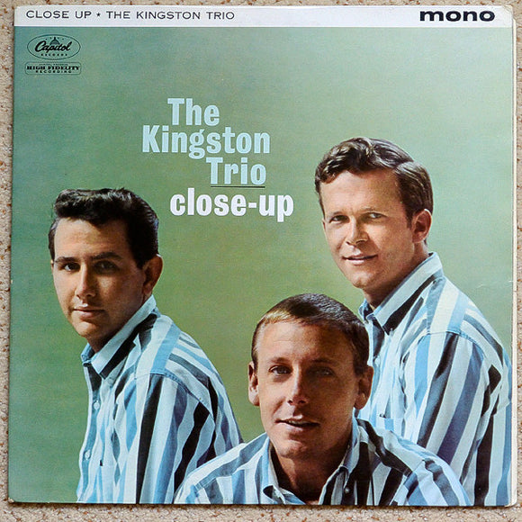 The Kingston Trio* - Close-Up (LP, Album, Mono)