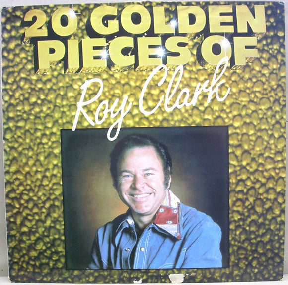 Roy Clark - 20 Golden Pieces Of Roy Clark (LP, Comp)