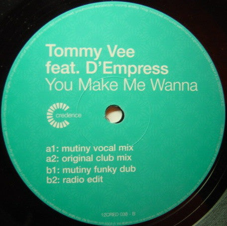 Tommy Vee Feat. D'Empress* - You Make Me Wanna (12