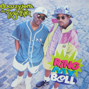 DJ Jazzy Jeff & The Fresh Prince - Ring My Bell (12")