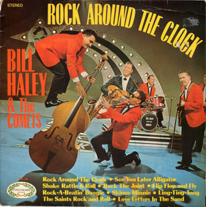Bill Haley & The Comets* - Rock Around The Clock (LP, Comp)
