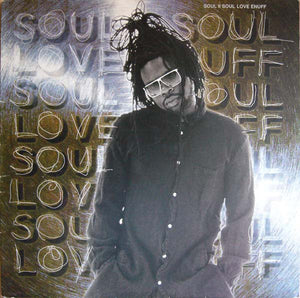 Soul II Soul - Love Enuff (12")