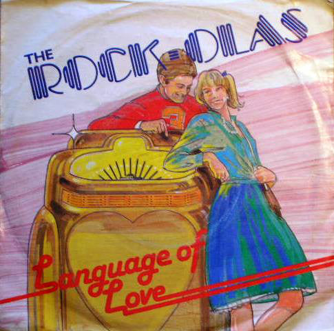 The Rock-Olas* - Language Of Love (7")