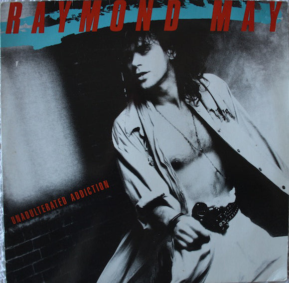 Raymond May - Unadulterated Addiction (LP, Album)