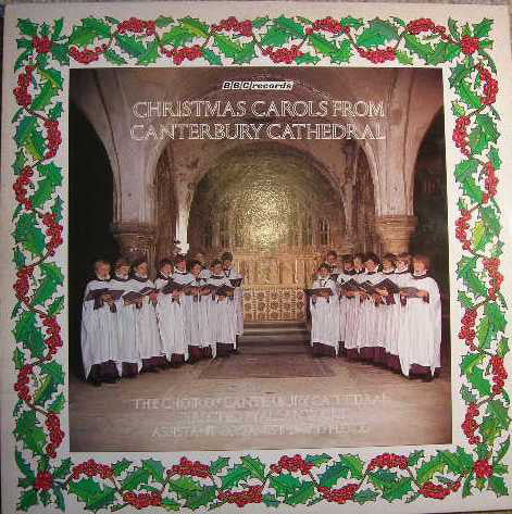 The Choir Of Canterbury Cathedral* Directed by Allan Wicks With David Flood - Christmas Carols From Canterbury Cathedral (LP)