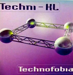 Techni-KL - Technofobia (12")