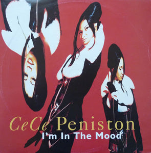 CeCe Peniston* - I'm In The Mood (12", Single)