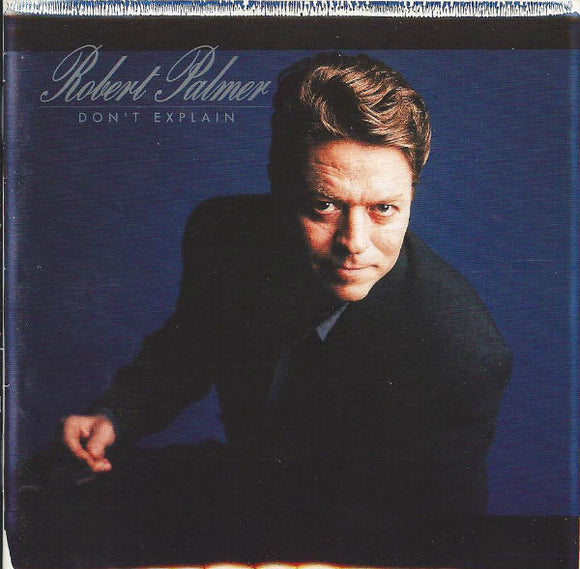 Robert Palmer - Don't Explain (CD, Album)