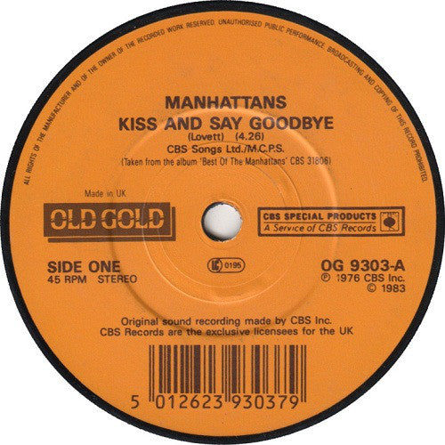 Manhattans - Kiss And Say Goodbye (7")