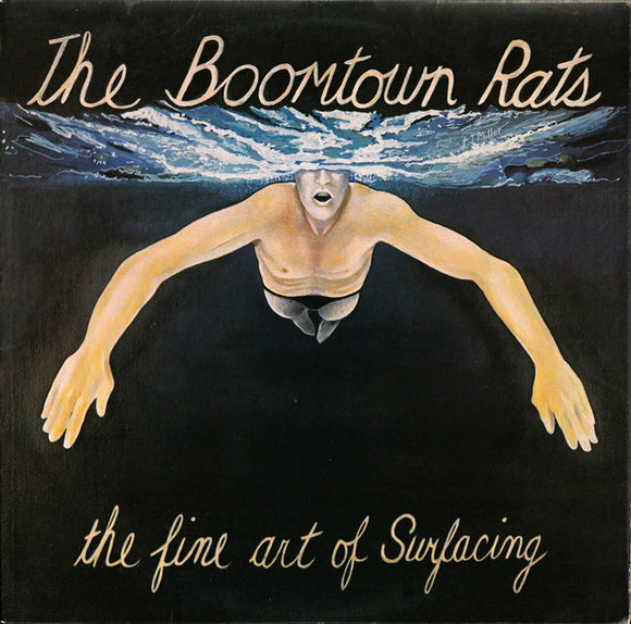 The Boomtown Rats - The Fine Art Of Surfacing (LP, Album)