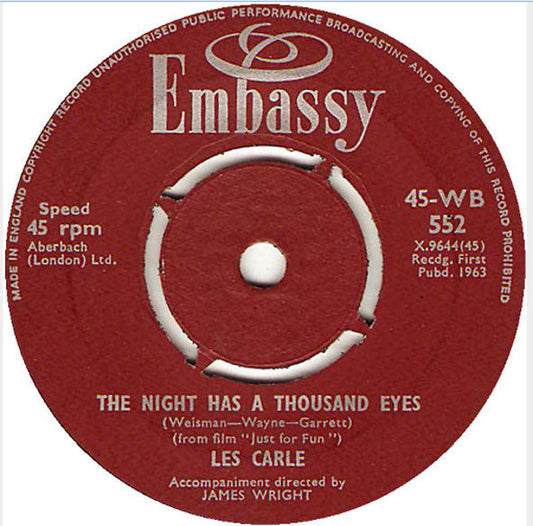 Les Carle - The Night Has A Thousand Eyes / Like I've Never Been Gone (7", Single)
