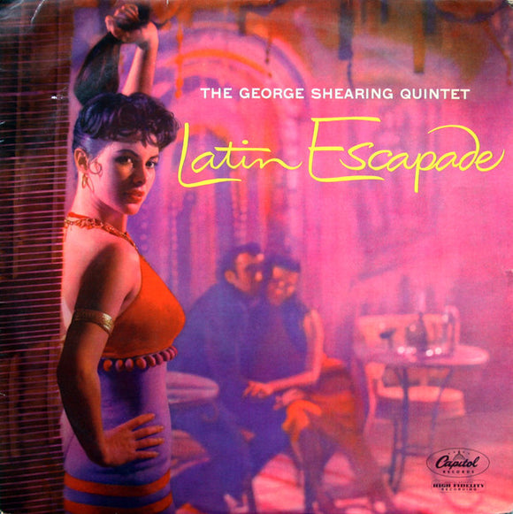 George Shearing Quintet* - Latin Escapade (LP, Album, Mono)