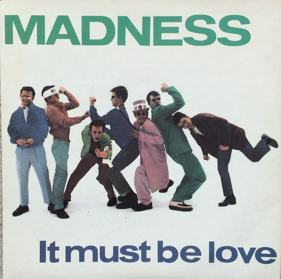Madness - It Must Be Love (7