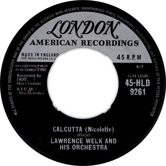 Lawrence Welk And His Orchestra - Calcutta (7", Single)