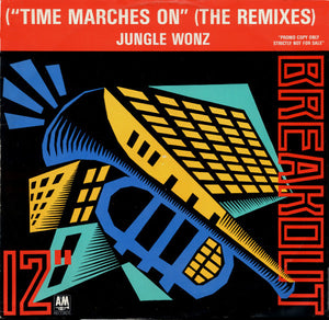 Jungle Wonz - Time Marches On (The Remixes) (12", Promo)