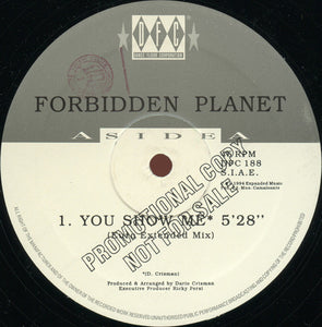 Forbidden Planet (3) - You Show Me (12", Promo)